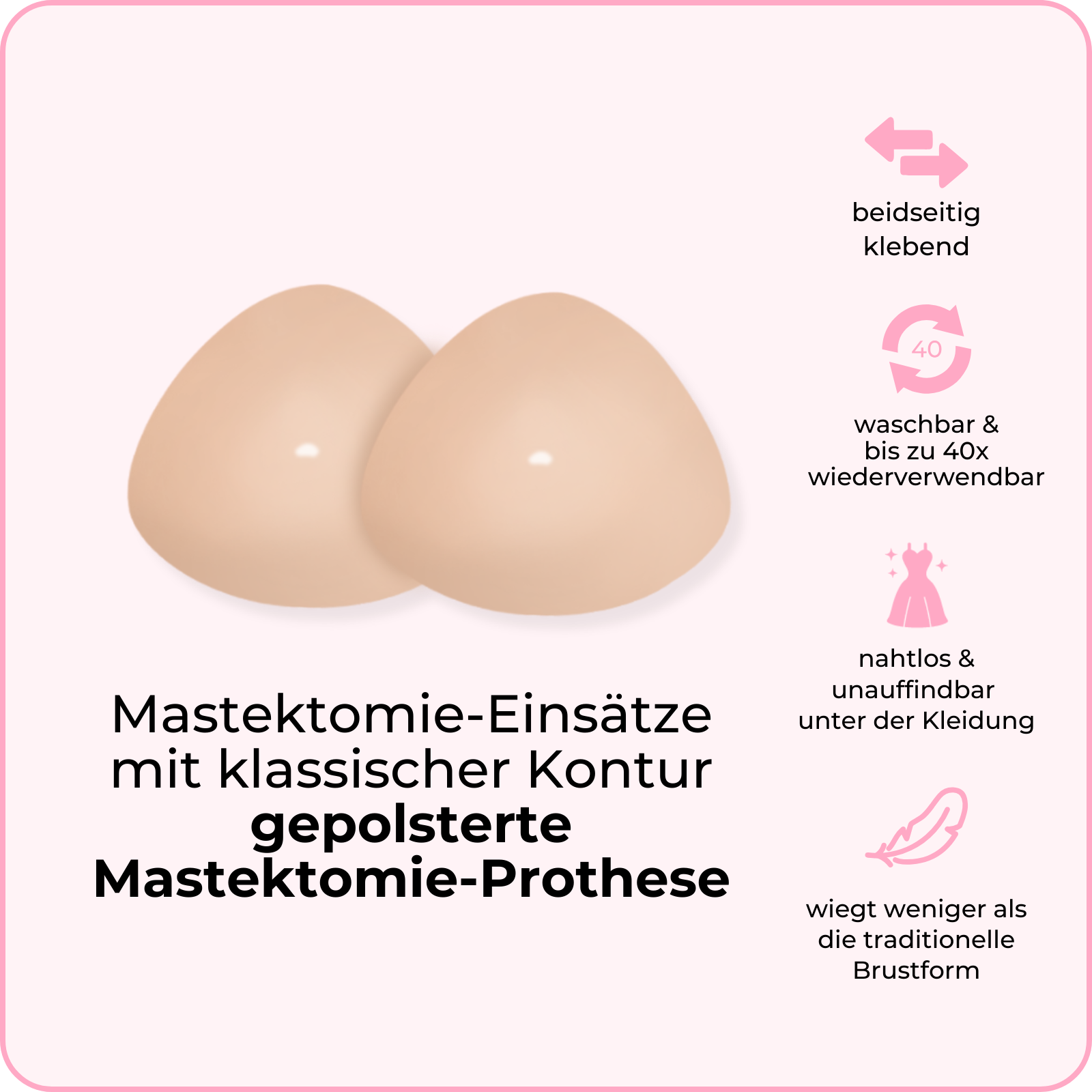 Mastektomie-Einsätze mit klassischer Kontur