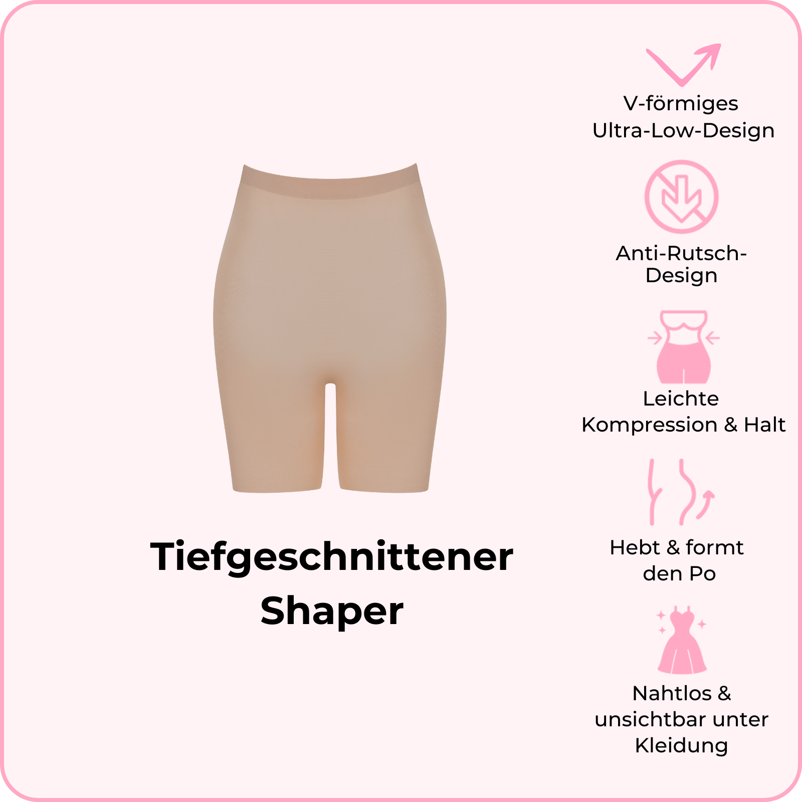 Tiefgeschnittener Shaper
